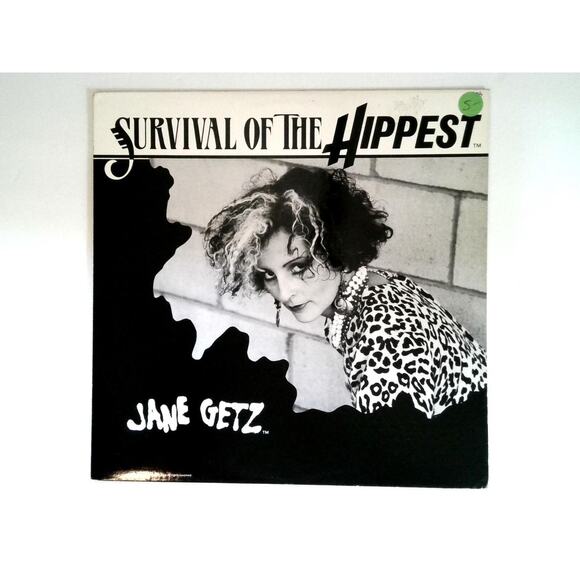 Jane Getz - Survival Of The Hippest - 12" Vinyl Mixes- 1986 - Clean - Dance Pop
